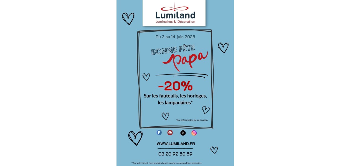 LUMILAND fête les papas ! LUMILAND fête les papas !
